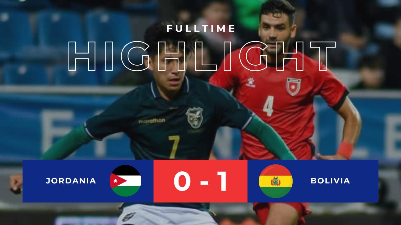 ¡Victoria de La Verde! Con un golazo de otro partido, Bolivia venció a Jordania en amistoso internacional