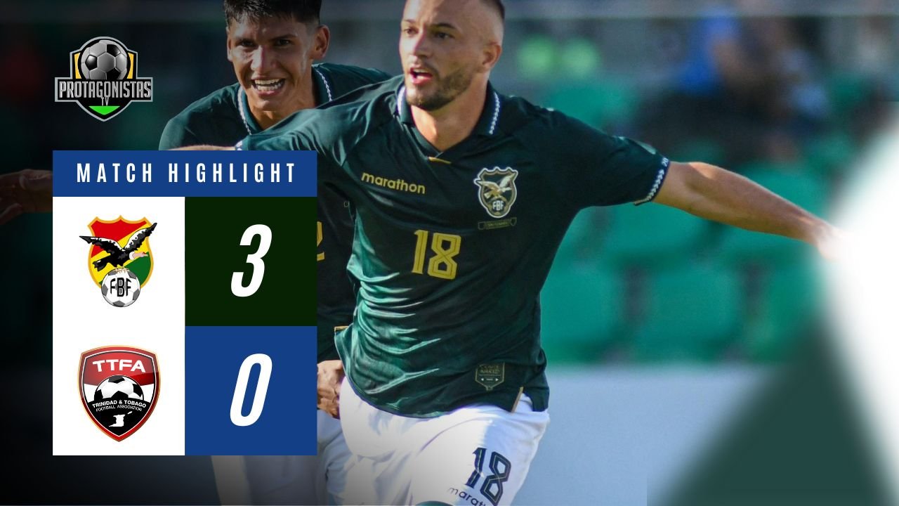 Doble estreno y goleada: Bolivia se ilusiona tras vencer 3-0 a Trinidad y Tobago