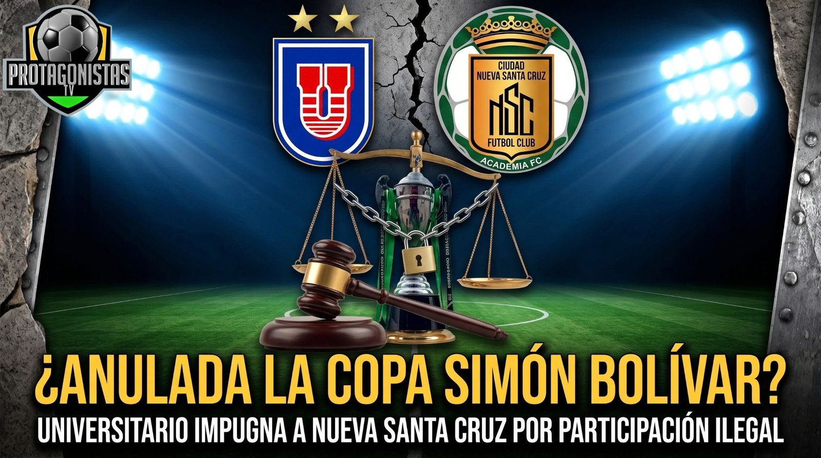 ¡Escándalo en la Simón Bolívar! Universitario se suma a la impugnación y el torneo podría ser anulado